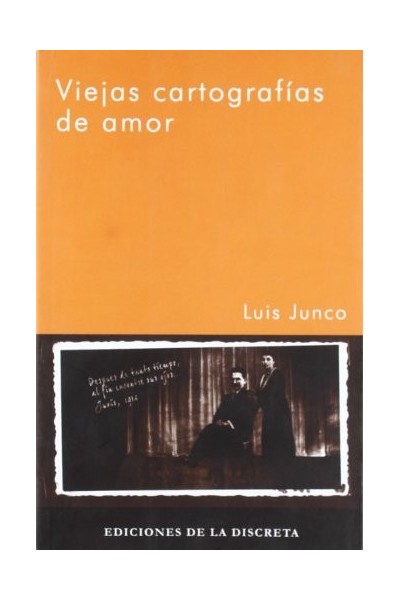 Viejas Cartografías De Amor (Primera edición)